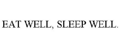 eat well sleep well